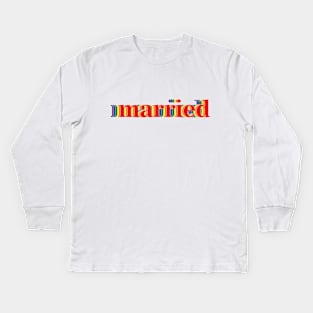 Married Kids Long Sleeve T-Shirt